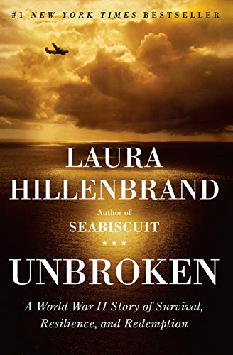 Stock image for Unbroken A World War II Story of Survival, Resilience, and Redemption for sale by Better World Books: West