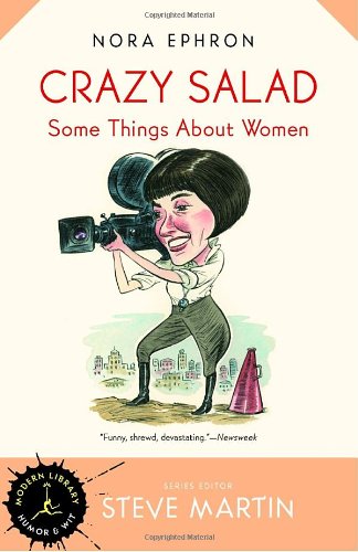 Imagen de archivo de Crazy Salad: Some Things About Women (Modern Library Humor and Wit) a la venta por OwlsBooks