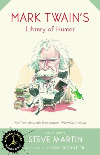 Imagen de archivo de Mark Twain's Library of Humor (Modern Library Humor and Wit) a la venta por Hippo Books