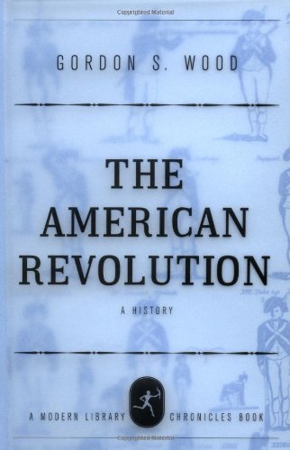Stock image for The American Revolution: A History (Modern Library Chronicles) for sale by Giant Giant