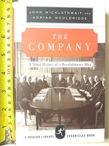 Stock image for The Company: A Short History of a Revolutionary Idea (Modern Library Chronicles) for sale by Ergodebooks