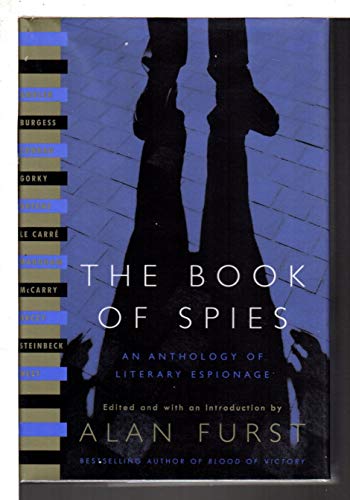 Stock image for The Book of Spies: An Anthology of Literary Espionage for sale by Wonder Book