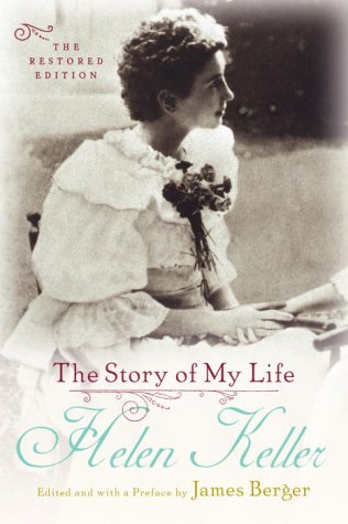 Beispielbild fr The Story of My Life : The Restored Edition zum Verkauf von Better World Books