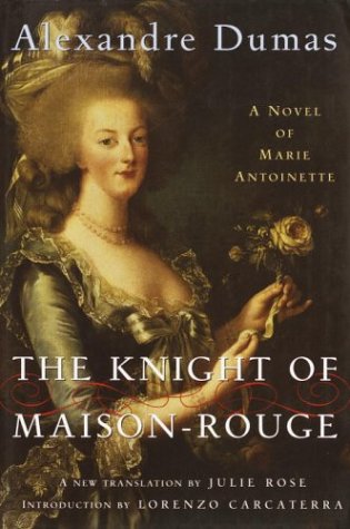 9780679642985: The Knight of Maison-Rouge: A Novel of Marie Antoinette
