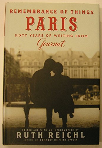 Imagen de archivo de Remembrance of Things Paris: Sixty Years of Writing from Gourmet (Modern Library) a la venta por Ergodebooks