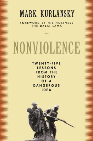 Beispielbild fr Nonviolence: 25 Lessons from the History of a Dangerous Idea (Modern Library Chronicles) zum Verkauf von BooksRun