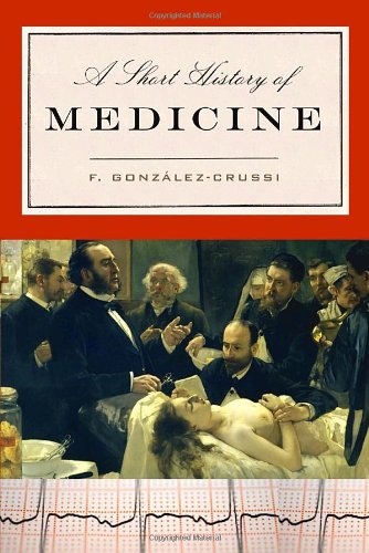 Imagen de archivo de A Short History of Medicine a la venta por Better World Books