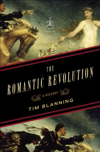 Stock image for The Romantic Revolution: A History (Modern Library Chronicles) for sale by OwlsBooks