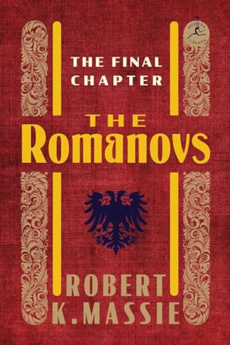 9780679645634: The Romanovs: The Final Chapter (Modern Library)