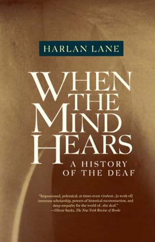 Stock image for When the Mind Hears: A History of the Deaf for sale by Paradox Books USA