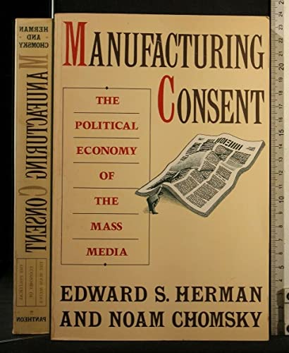 Beispielbild fr Manufacturing Consent: The Political Economy of the Mass Media zum Verkauf von SecondSale