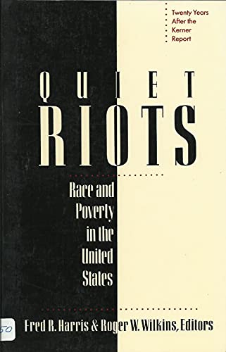 Stock image for QUIET RIOTS: Race and Poverty in the United States - The Kerner Report Twenty Years Later for sale by Russ States