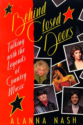 Stock image for Behind Closed Doors : Talking with the Legends of Country Music for sale by Better World Books