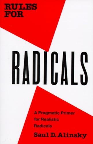 Imagen de archivo de Rules for Radicals: A Practical Primer for Realistic Radicals a la venta por Half Price Books Inc.