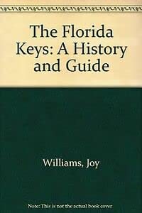 9780679721765: The Florida Keys: A History and Guide