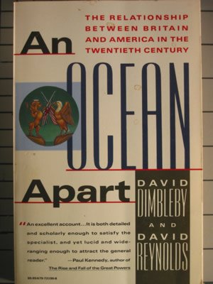 9780679721901: An Ocean Apart: The Relationship Between Britain and America in the Twentieth Century