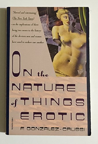 Imagen de archivo de On the Nature of Things Erotic a la venta por 2Vbooks