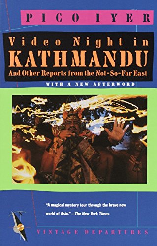 9780679722168: Video Night in Kathmandu: And Other Reports from the Not-So-Far East (Vintage Departures) [Idioma Ingls]