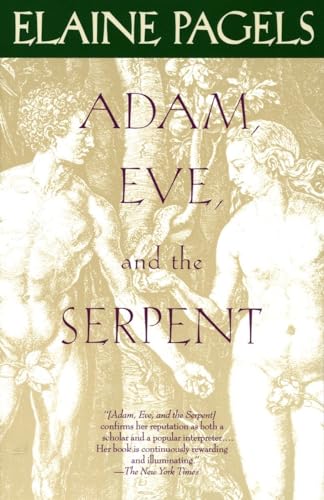 Beispielbild fr Adam, Eve, and the Serpent: Sex and Politics in Early Christianity zum Verkauf von Wonder Book