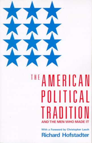 Imagen de archivo de The American Political Tradition: And the Men Who Made it a la venta por SecondSale