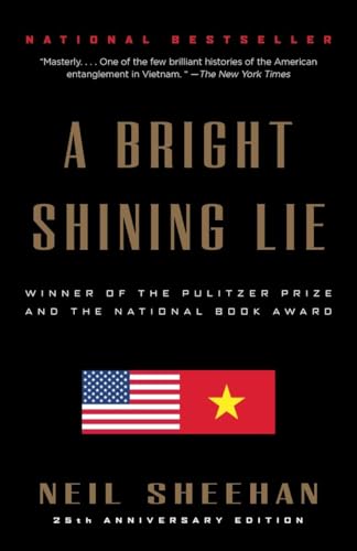 9780679724148: A Bright Shining Lie: John Paul Vann and America in Vietnam (Pulitzer Prize Winner)