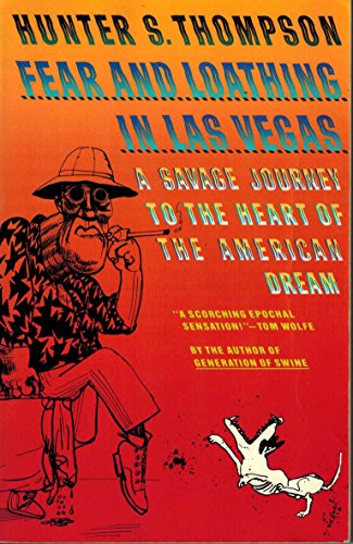 Stock image for Fear and Loathing in Las Vegas: A Savage Journey to the Heart of the American Dream for sale by ThriftBooks-Atlanta