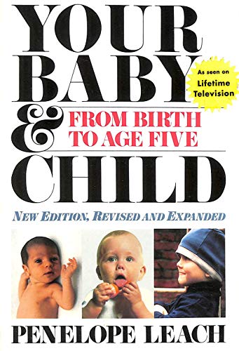 9780679724254: Your Baby and Child: From Birth to Age Five