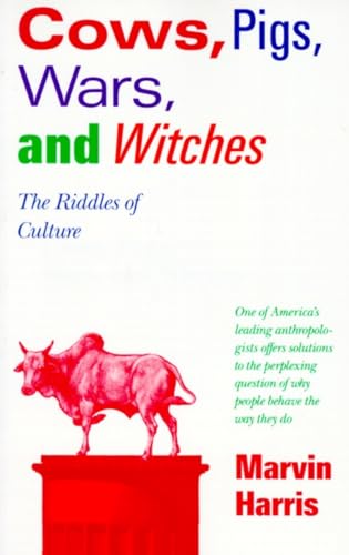 Beispielbild fr Cows, Pigs, Wars, and Witches: The Riddles of Culture zum Verkauf von Wonder Book