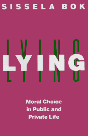 Imagen de archivo de Lying: Moral Choice in Public and Private Life a la venta por SecondSale