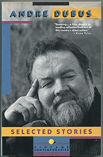 Selected Stories / Andre Dubus
