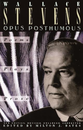 Stock image for Opus Posthumous: Poems, Plays, Prose for sale by Wonder Book