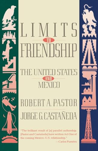 Beispielbild fr Limits to Friendship: The United States and Mexico zum Verkauf von Robinson Street Books, IOBA