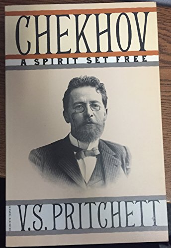 Beispielbild fr Chekhov: A Spirit Set Free zum Verkauf von Pelican Bay Books