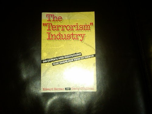 Beispielbild fr The "Terrorism" Industry zum Verkauf von SecondSale