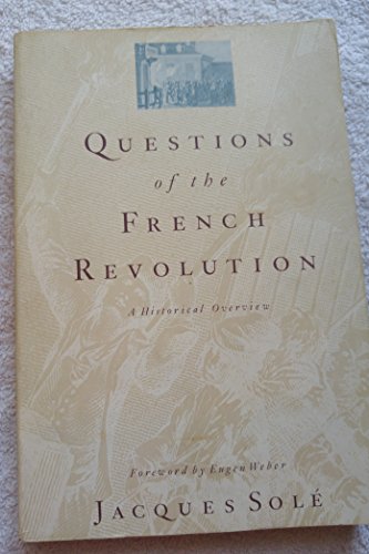 QUESTIONS FRENCH REVOLUTION (9780679725633) by Sole, Jacques