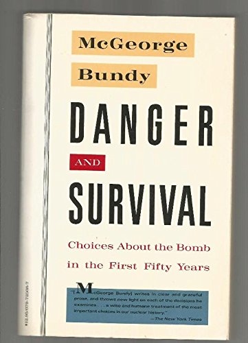 Stock image for Danger and Survival for sale by Better World Books: West