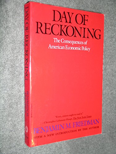 9780679725695: Day of Reckoning: The Consequences of American Economic Policy