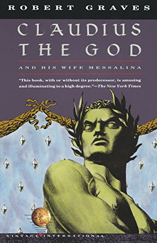 9780679725732: Claudius the God: And His Wife Messalina (Vintage International)
