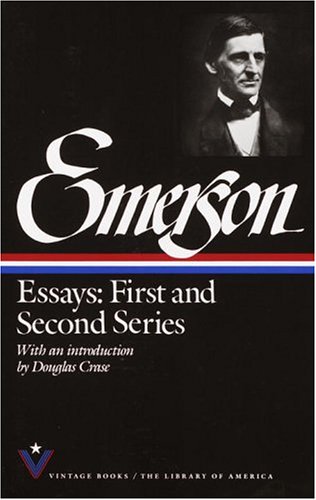 Stock image for Essays: First and Second Series (The Library of America) for sale by Wonder Book