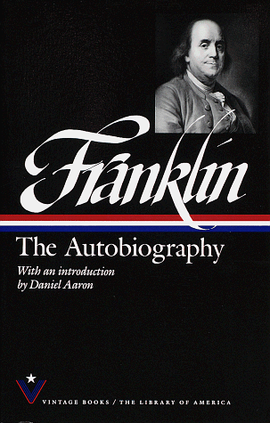 Beispielbild fr Franklin: The Autobiography zum Verkauf von Wonder Book