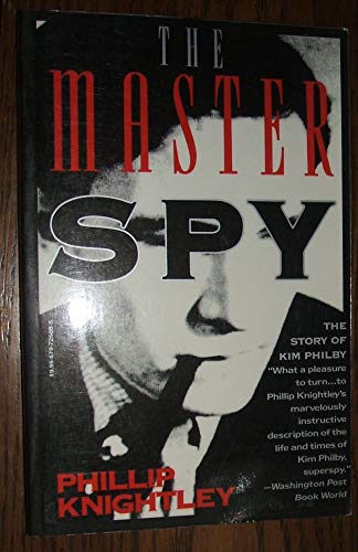 Beispielbild fr The Master Spy : The Story of Kim Philby zum Verkauf von Vashon Island Books