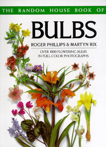 Beispielbild fr The Random House Book of Bulbs zum Verkauf von Better World Books