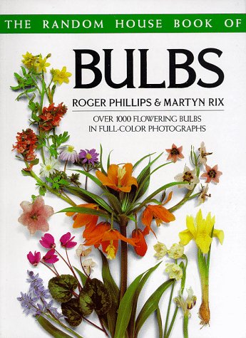 Imagen de archivo de The Random House Book of Bulbs a la venta por Better World Books: West