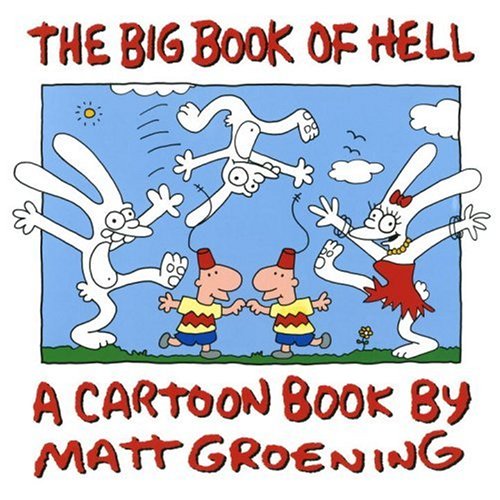 9780679727590: The Big Book of Hell: A Cartoon Book: Matt Groening