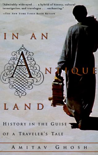 9780679727835: In an Antique Land: History in the Guise of a Traveler's Tale: 0000 (Vintage Departures)