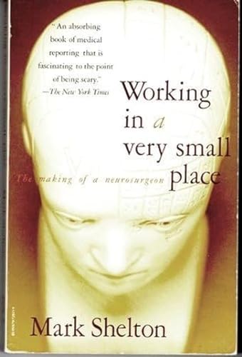 Imagen de archivo de Working in a Very Small Place a la venta por Better World Books