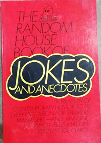 Beispielbild fr Random House Book of Jokes and Anecdotes: For Speakers, Mngrs, & Anyone Who Need a Laugh zum Verkauf von Wonder Book