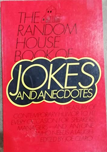 Stock image for Random House Book of Jokes and Anecdotes: For Speakers, Mngrs, & Anyone Who Need a Laugh for sale by Wonder Book
