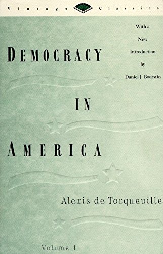 Imagen de archivo de Democracy in America, Volume 1 (Vintage Classics) a la venta por SecondSale