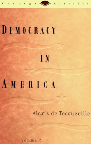 9780679728269: Democracy in America, Volume 2